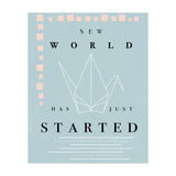 THE NEW WORLD HAS JUST STARTED (Print Only) thumbnail