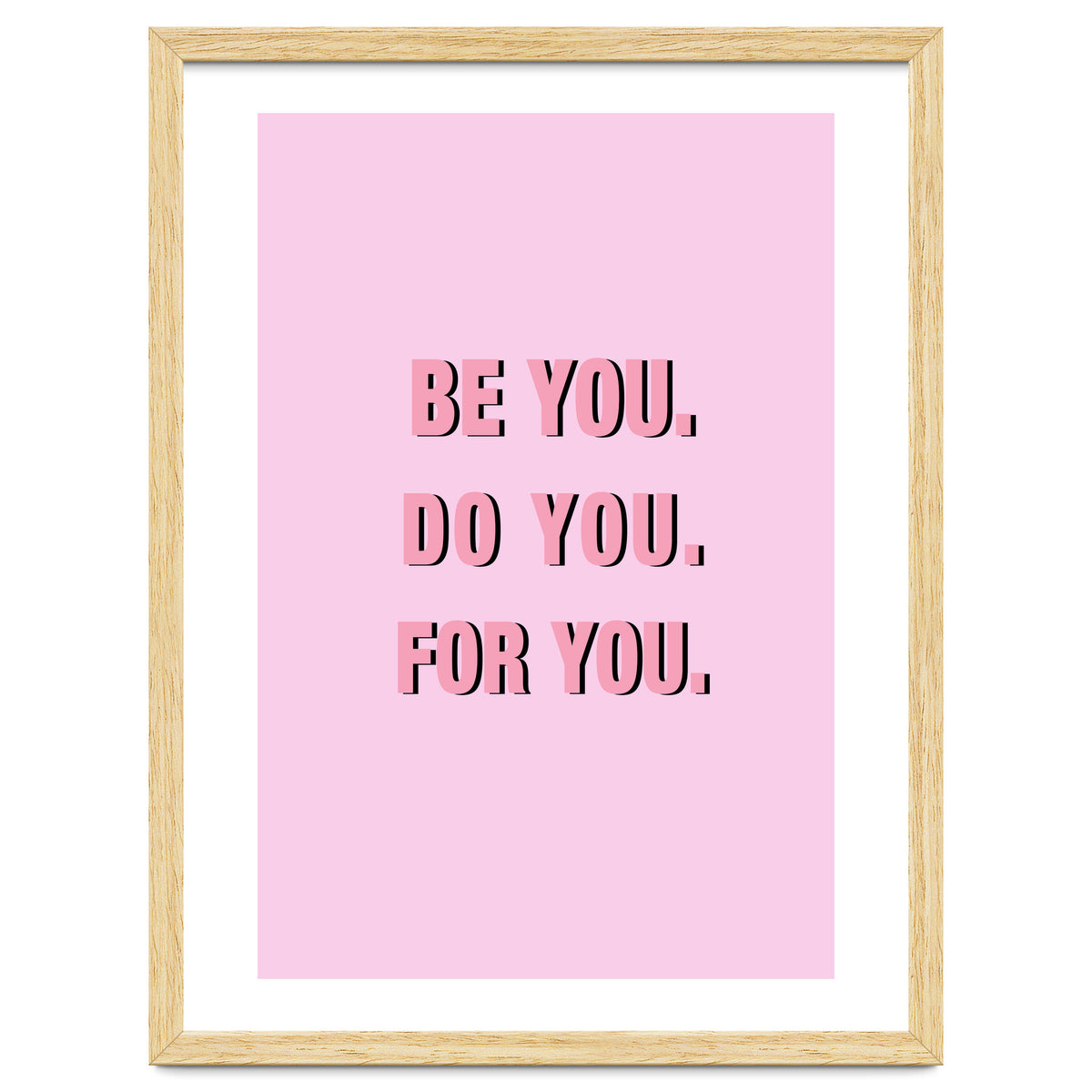 Be You Do You For Your Minimalistic Pink Copy