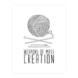 Weapons Of Mass Creation - Knitting (Print Only) thumbnail