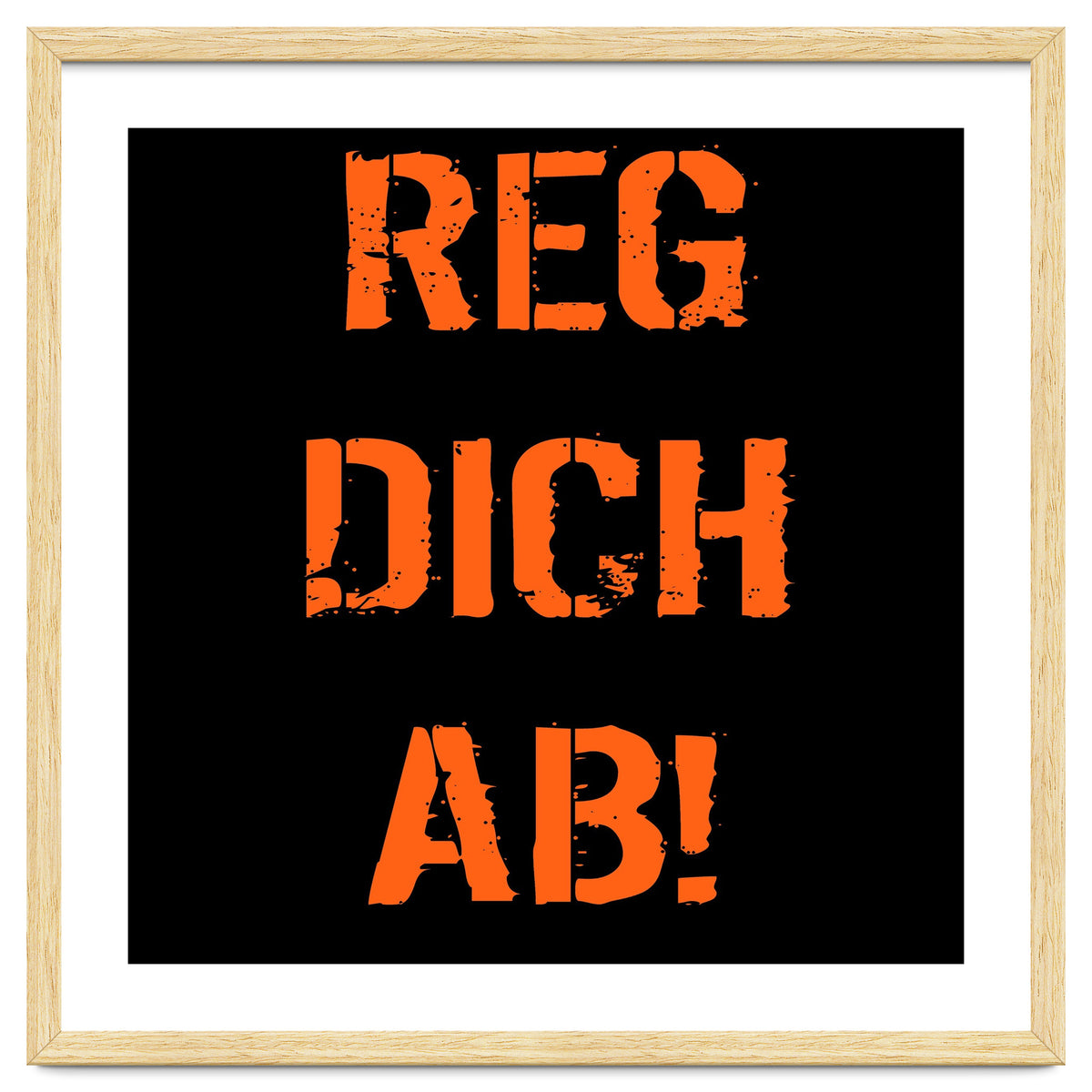 Reg Dich Ab - German expressions