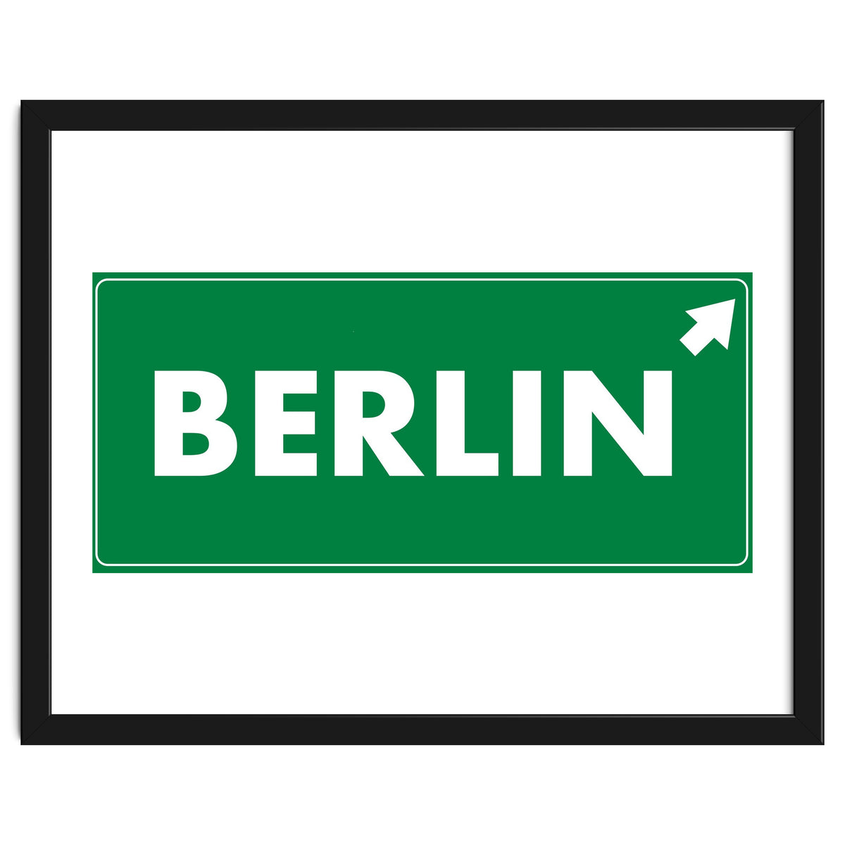Let`s go to Berlin, Germany! Green road sign