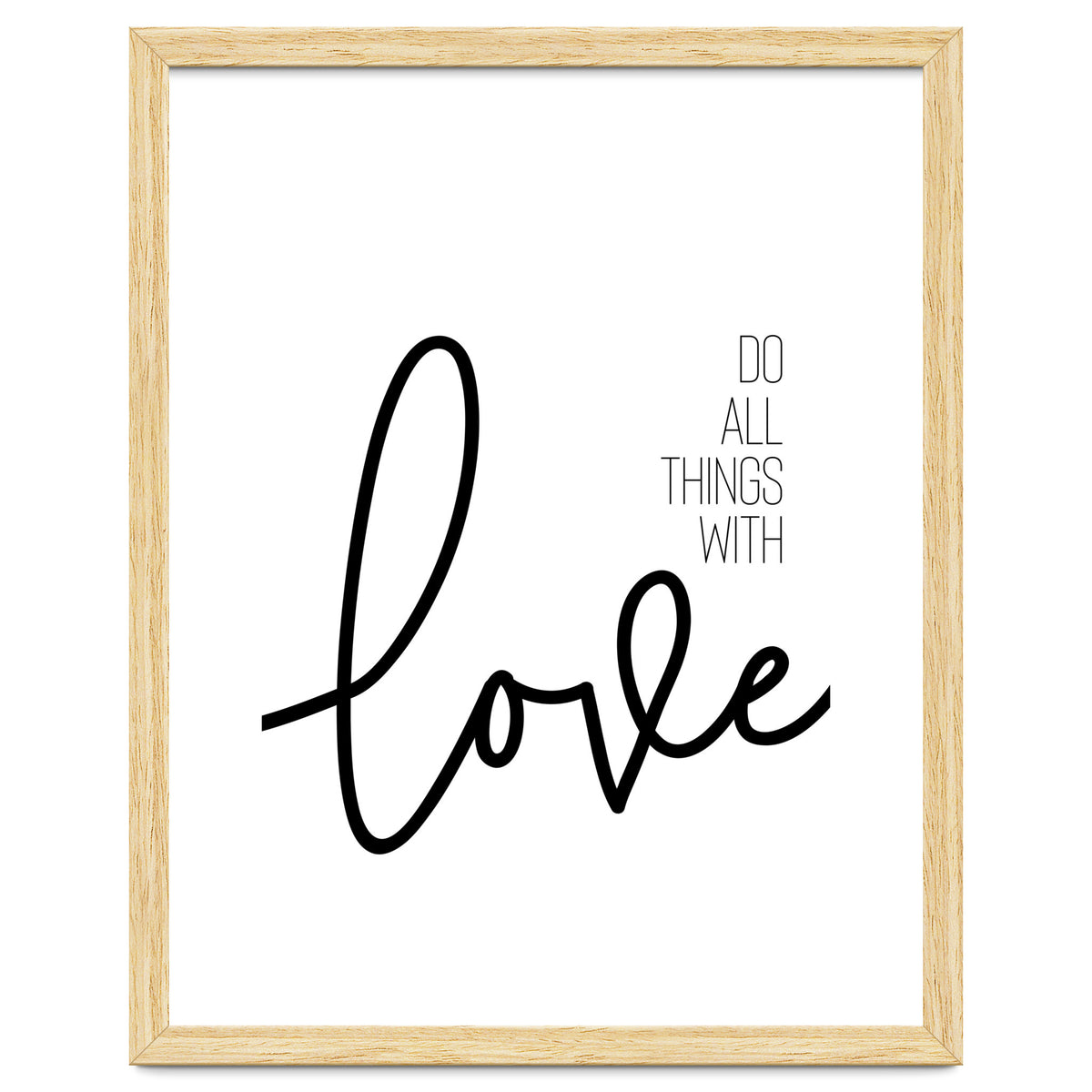 Do all things with love