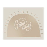 Enjoy the Good times I (Print Only) thumbnail