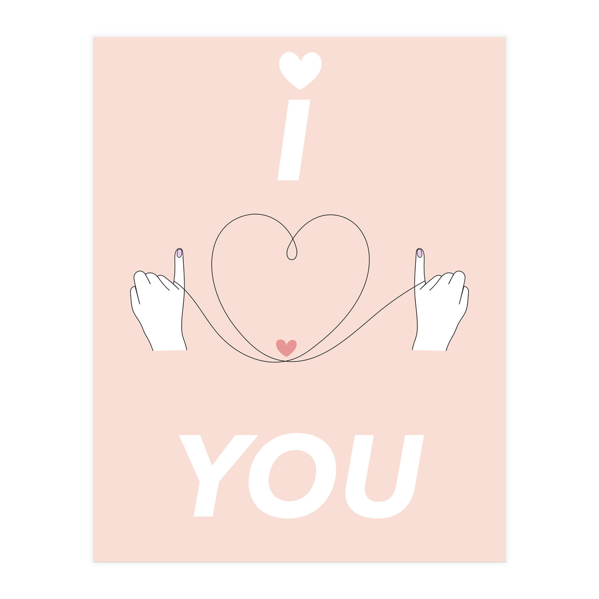 i ♡ you - I love you (Print Only)