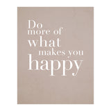 Do More Of What Makes You Happy (Print Only) thumbnail