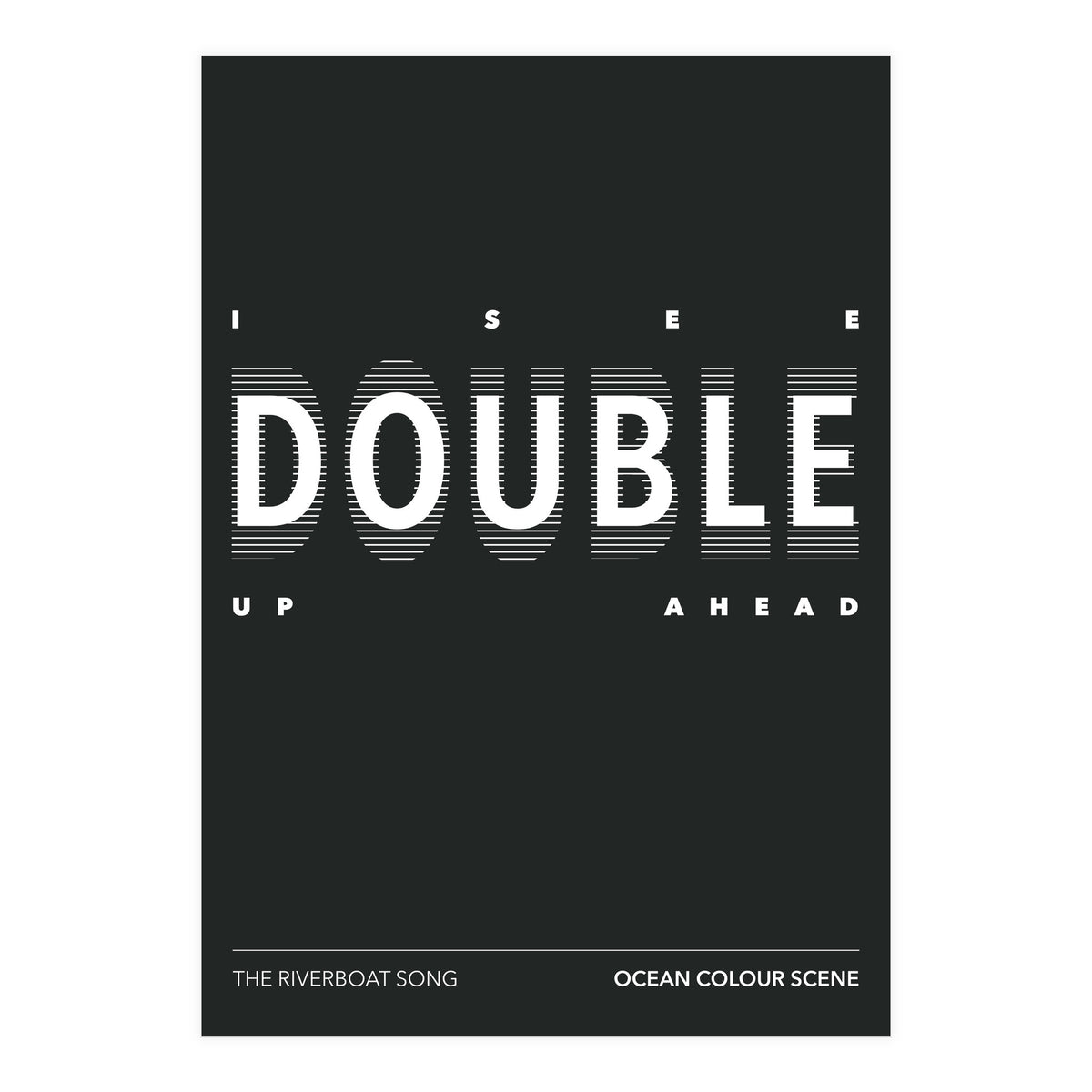 Ocean Colour Scene - The Riverboat Song (Print Only)