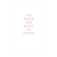 THE GIRLS ARE BACK (Print Only)