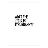 WHAT THE TYPO (Print Only) thumbnail