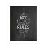 My House, My Rules (Print Only) thumbnail