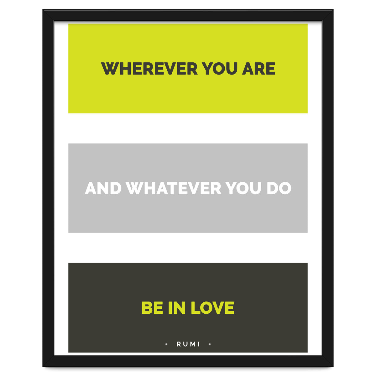 Be In Love - Rumi Quote Typography