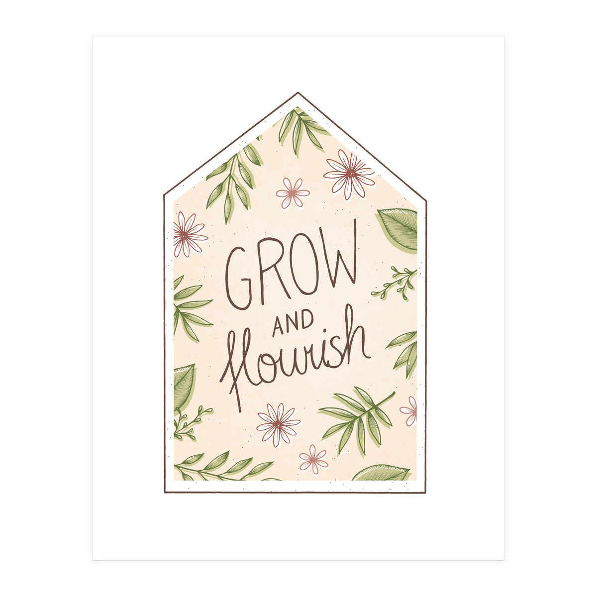 Grow And Flourish (Print Only)