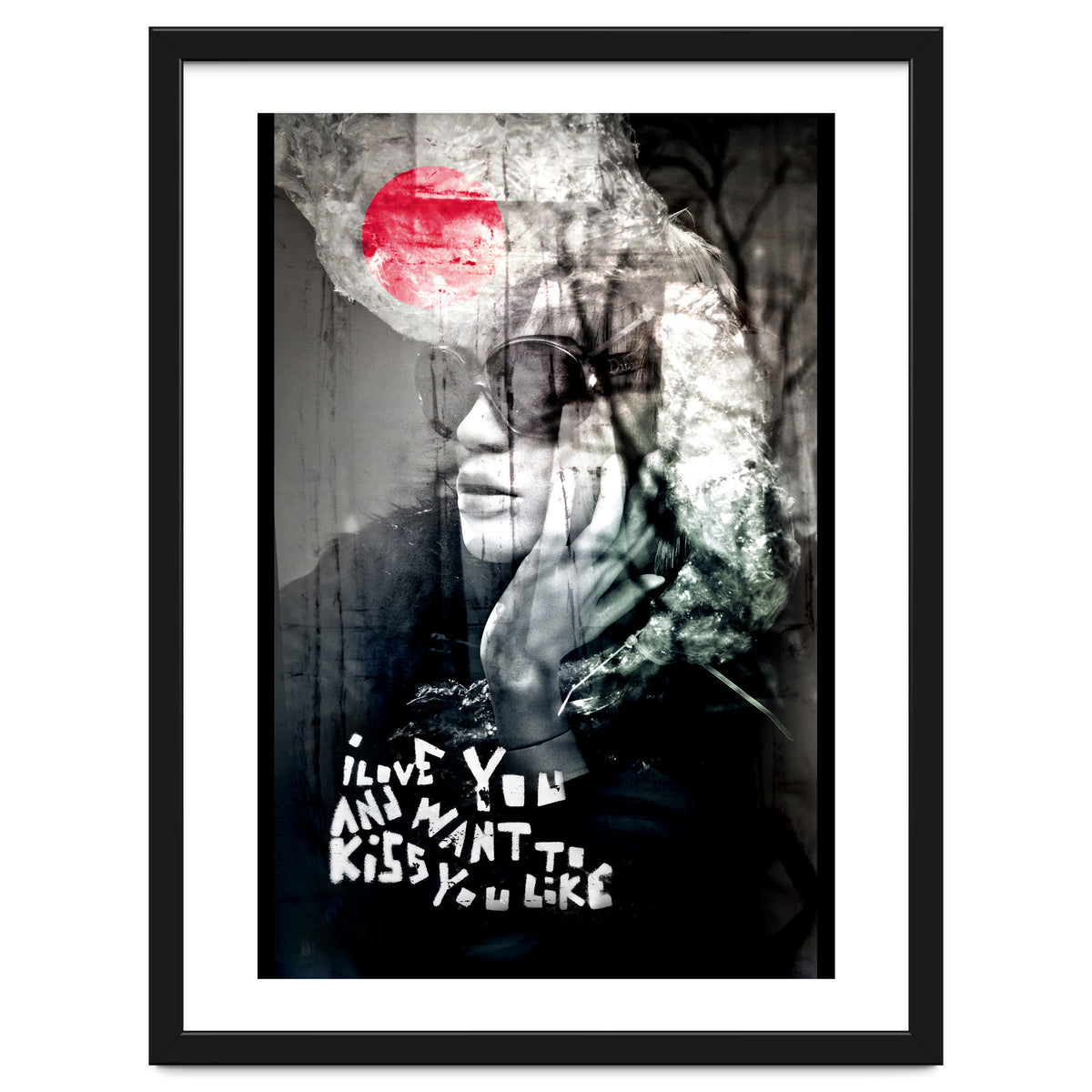 and want to kiss you like...