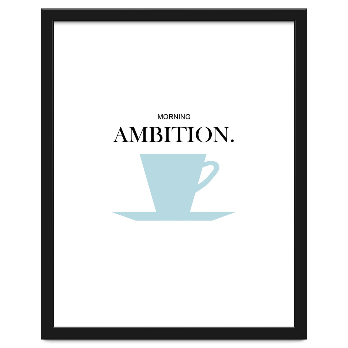 ambition
