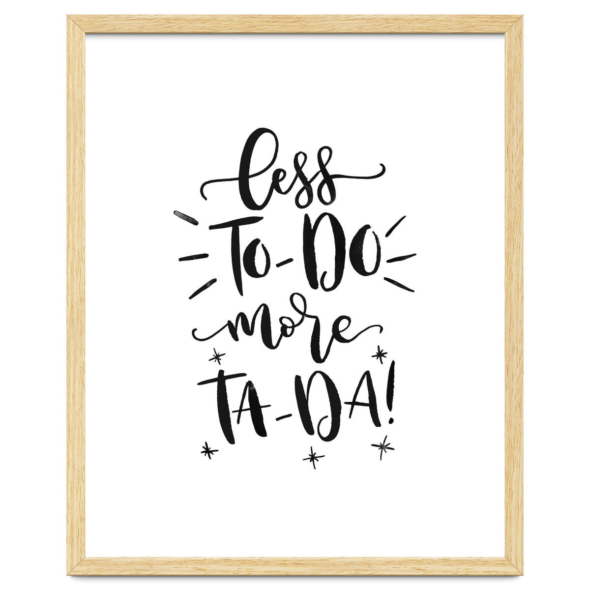 Less To-Do More Ta-Da