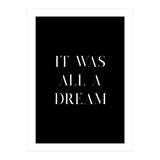 It Was All A Dream (Print Only) thumbnail