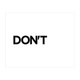 DON'T (Print Only) thumbnail