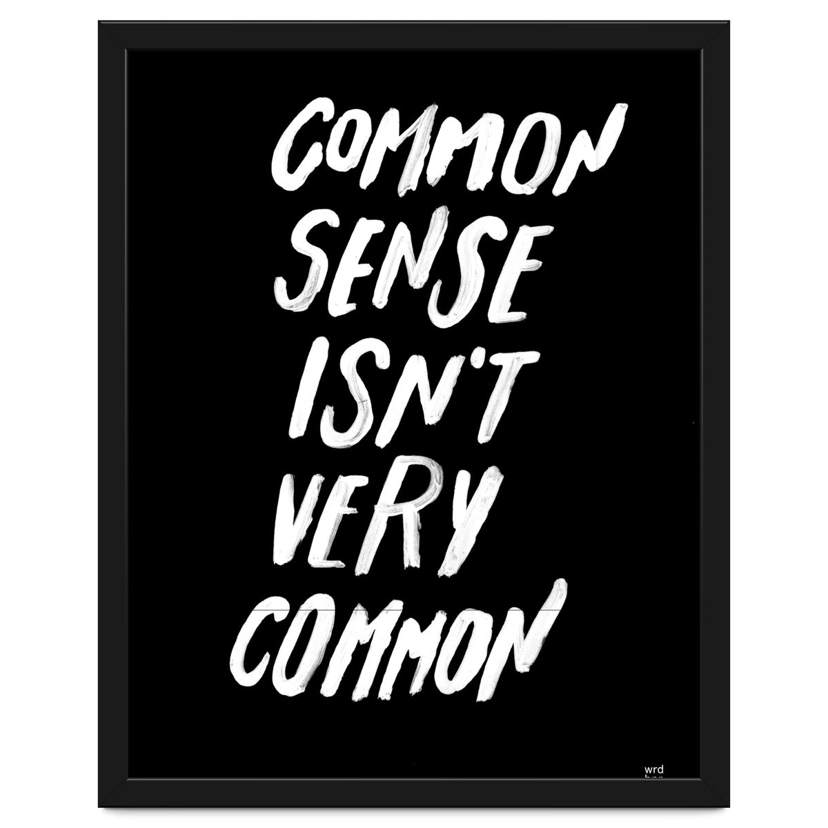 UNCOMMON SENSE