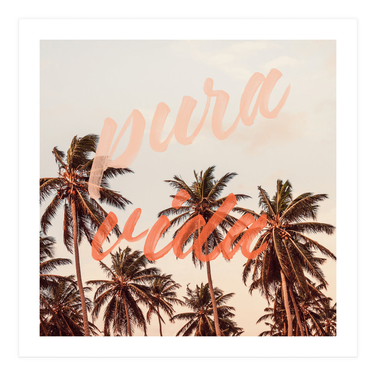 Pura Vida (Print Only)
