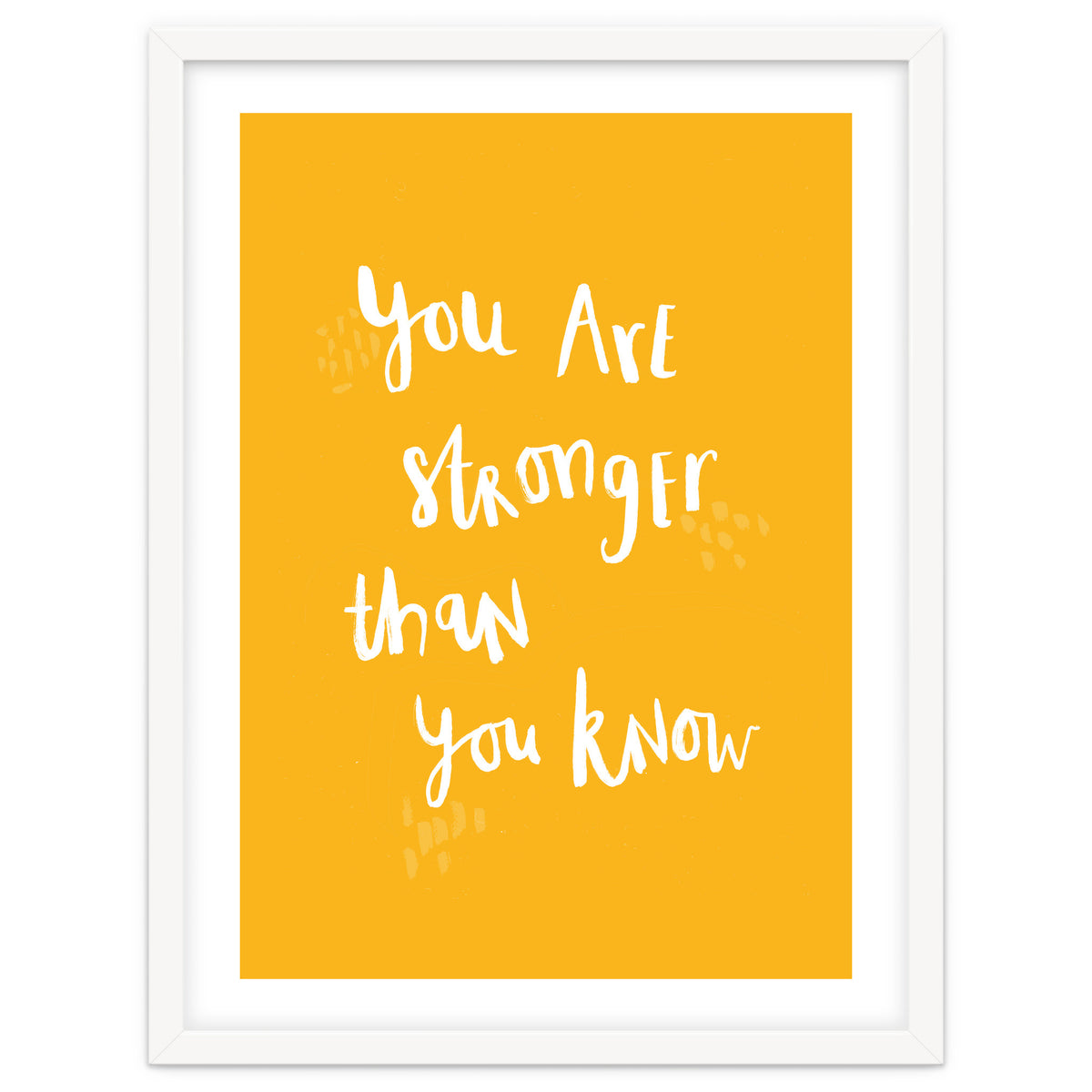 You Are Stronger Than You Know