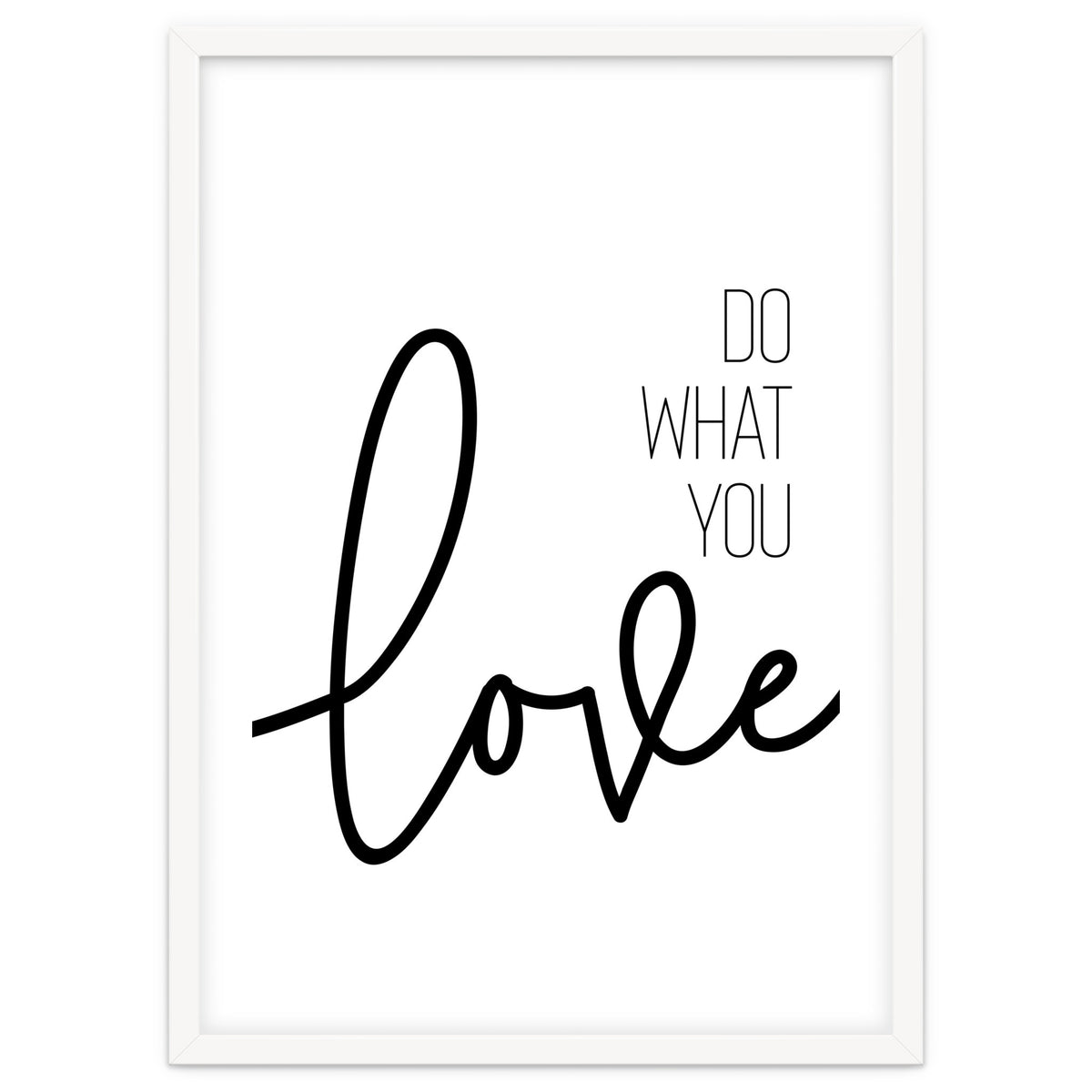 Do what you love