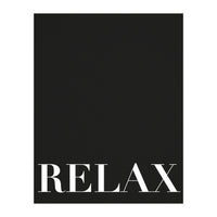 Relax Black (Print Only)