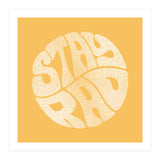 Stay Rad (Yellow) (Print Only) thumbnail