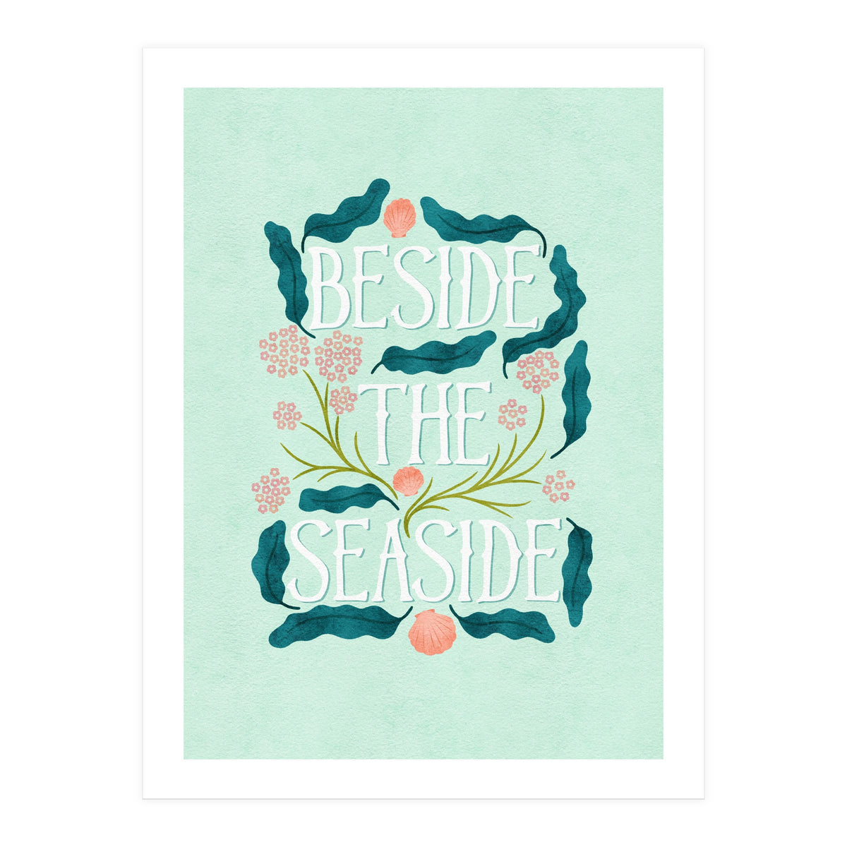 Beside The Seaside (Print Only)
