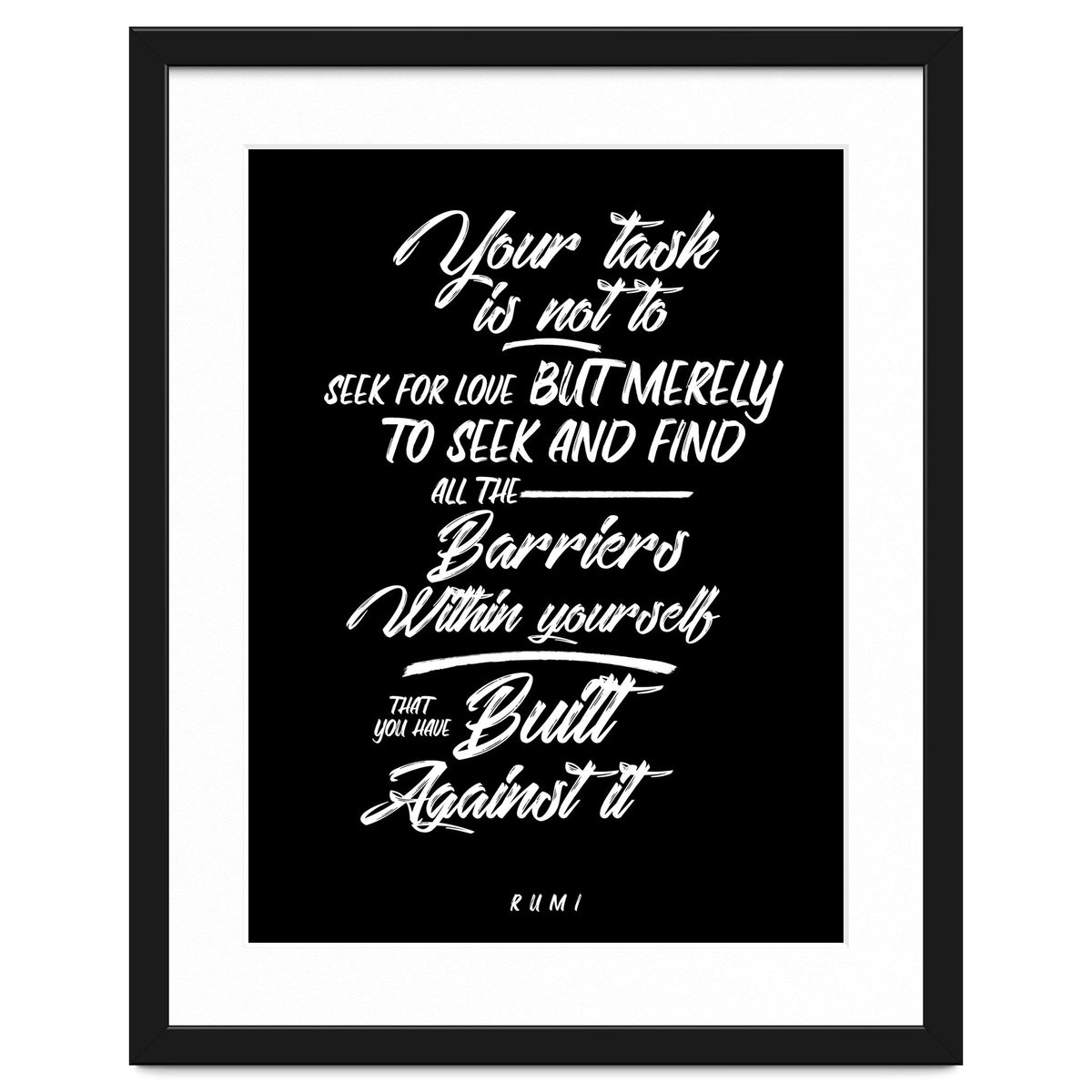 Don't Seek For Love - Rumi Quote Typography