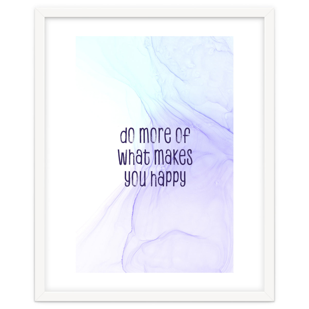 Do more of what makes you happy | floating colors
