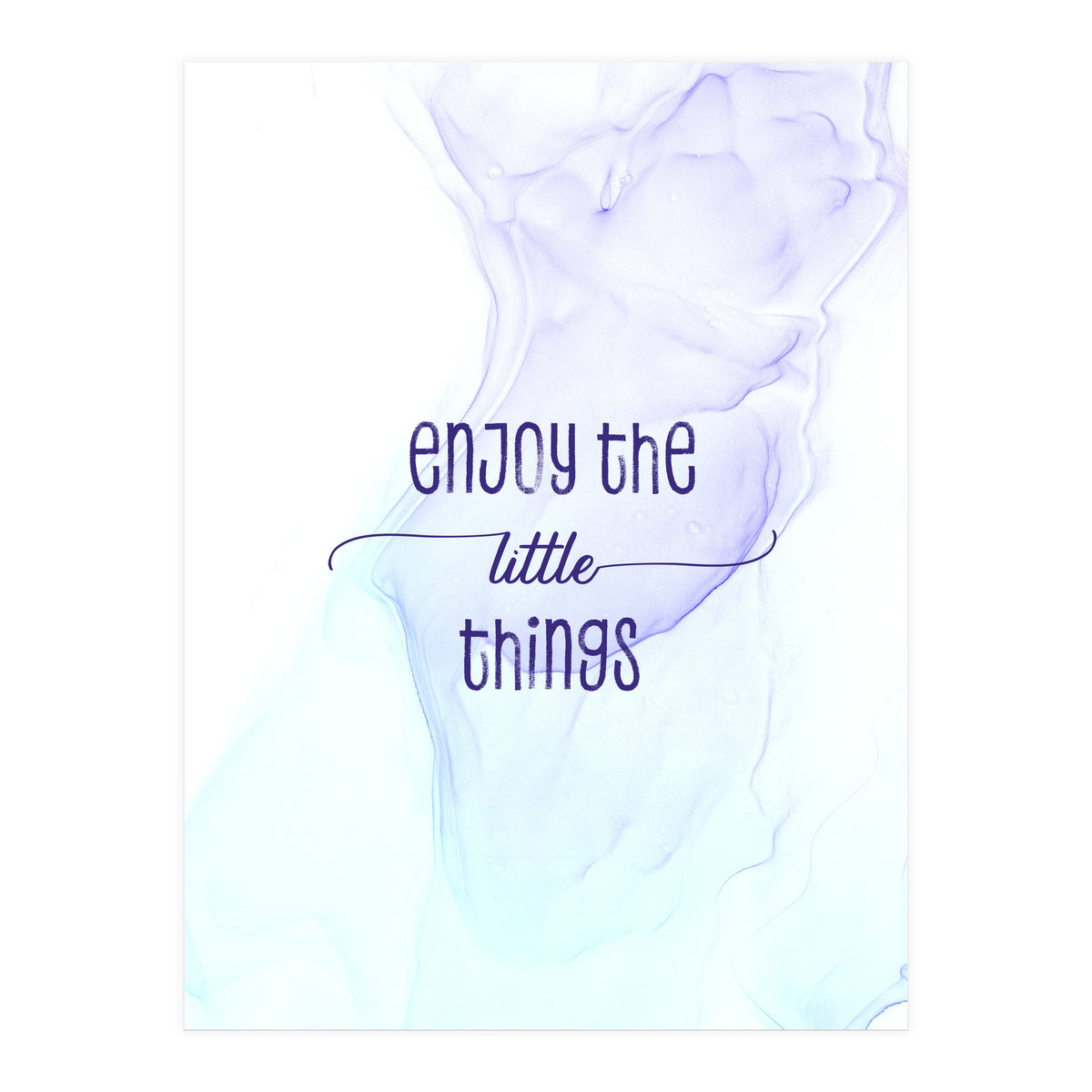 Enjoy the little things | floating colors (Print Only)