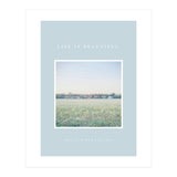 LIFE IS BEAUTIFUL - take care who you love - (Print Only) thumbnail