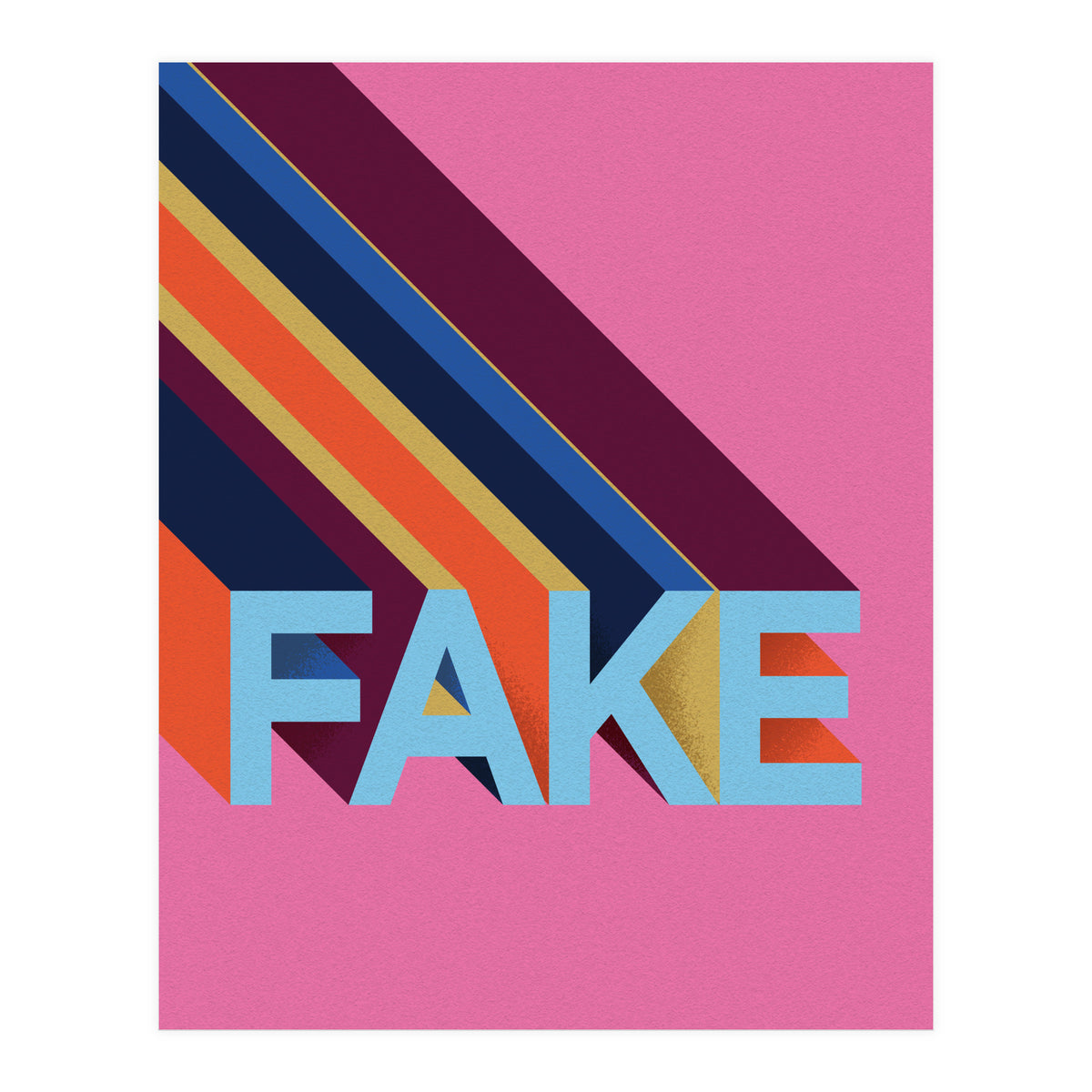 Fake (Print Only)