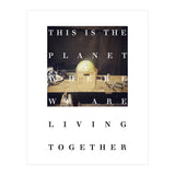 PLANET - LIVING TOGETHER (Print Only) thumbnail