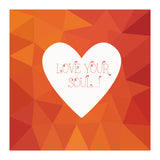 Love Your Soul  (Print Only) thumbnail