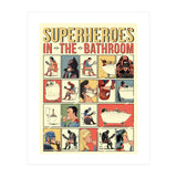 Superheroes in the Bathroom, funny Bathroom Humour (Print Only) thumbnail