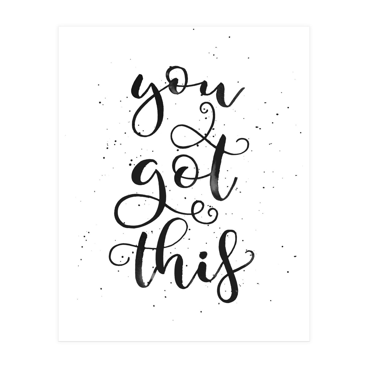 You Got This (Print Only)