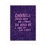 Cinderella Needs No Prince (Print Only) thumbnail