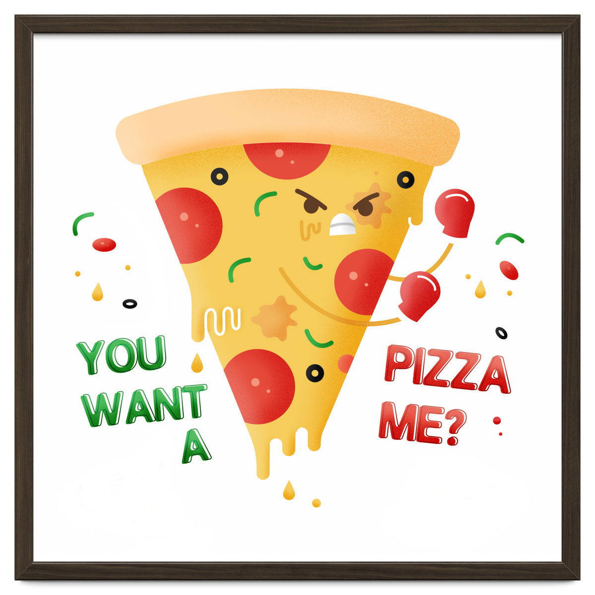 You want a pizza me?