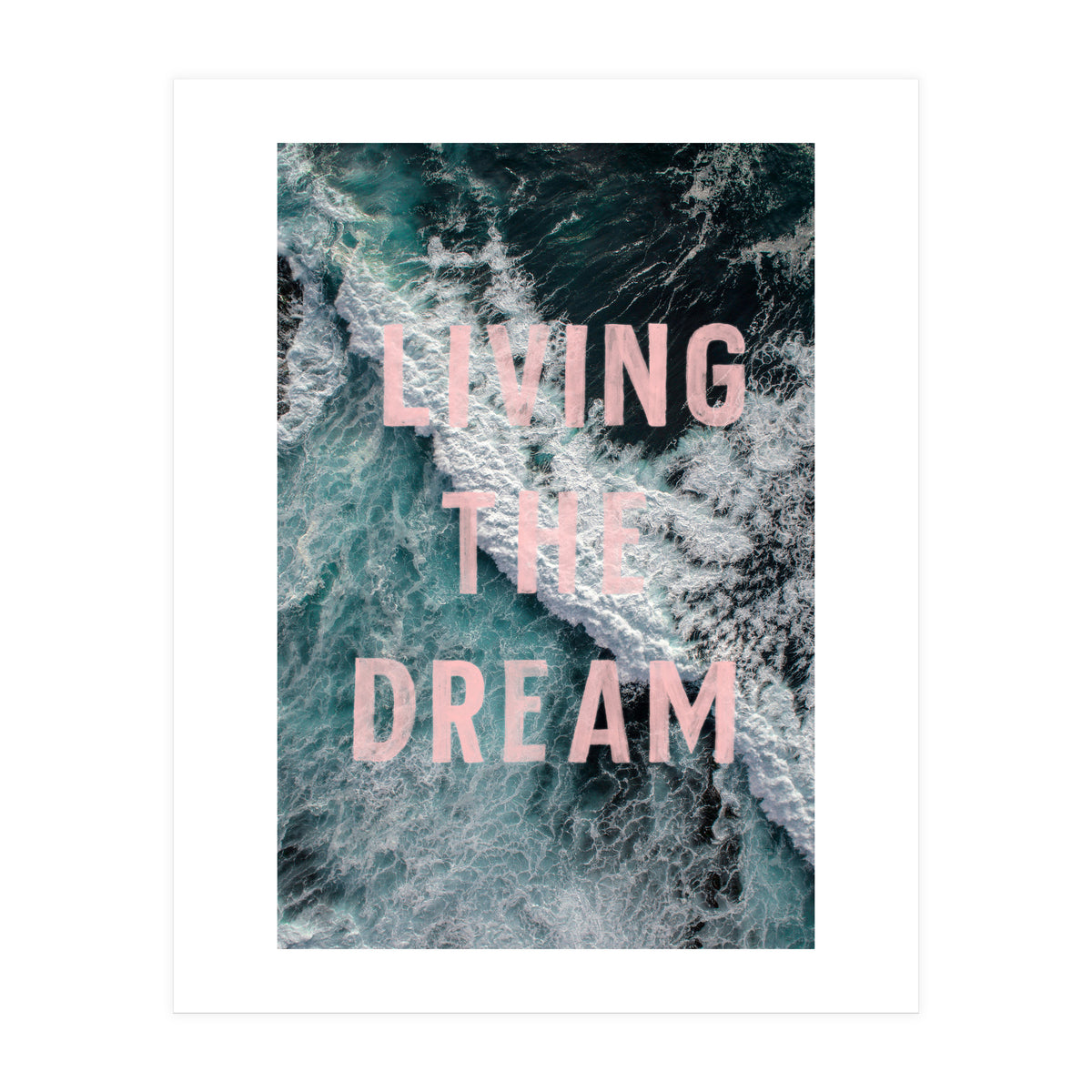 Living The Dream (Print Only)