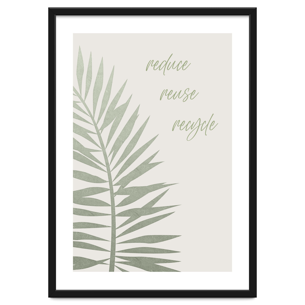 Reduce - reuse - recycle