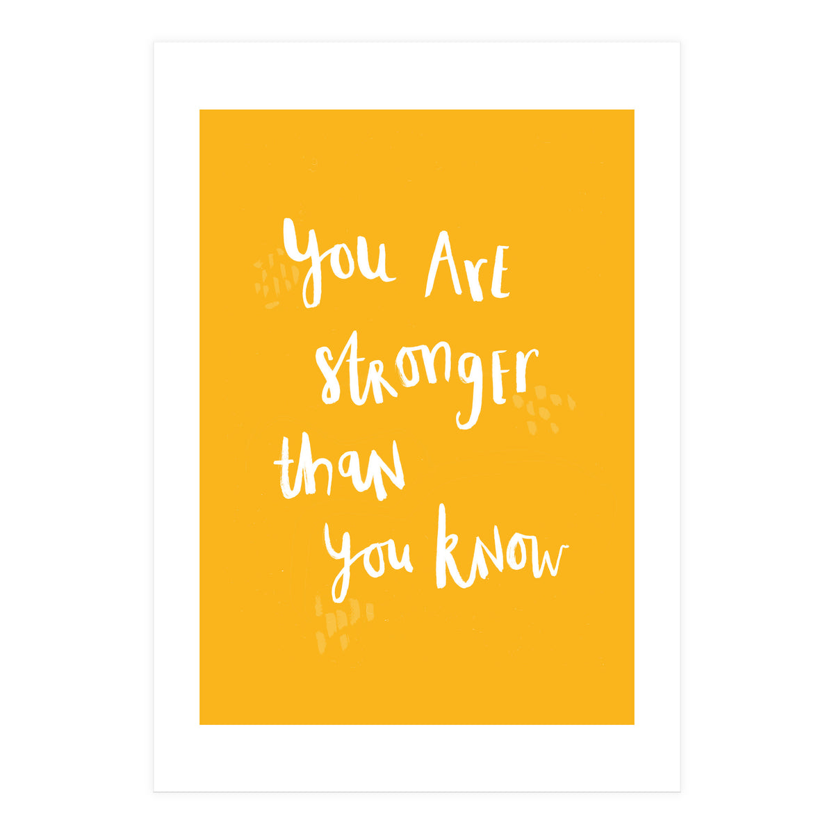 You Are Stronger Than You Know (Print Only)