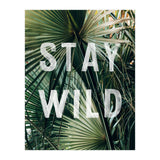 Stay Wild  (Print Only) thumbnail