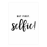 But First Selfie (Print Only) thumbnail