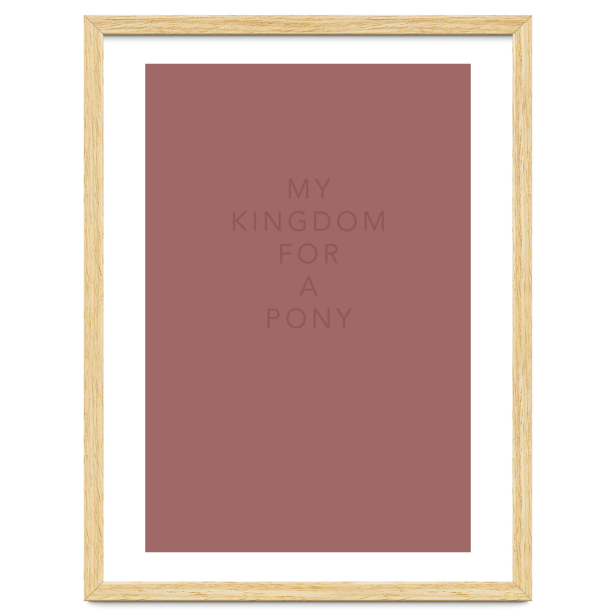 FOR A PONY
