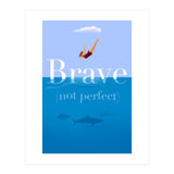 Brave Not Perfect (Print Only) thumbnail