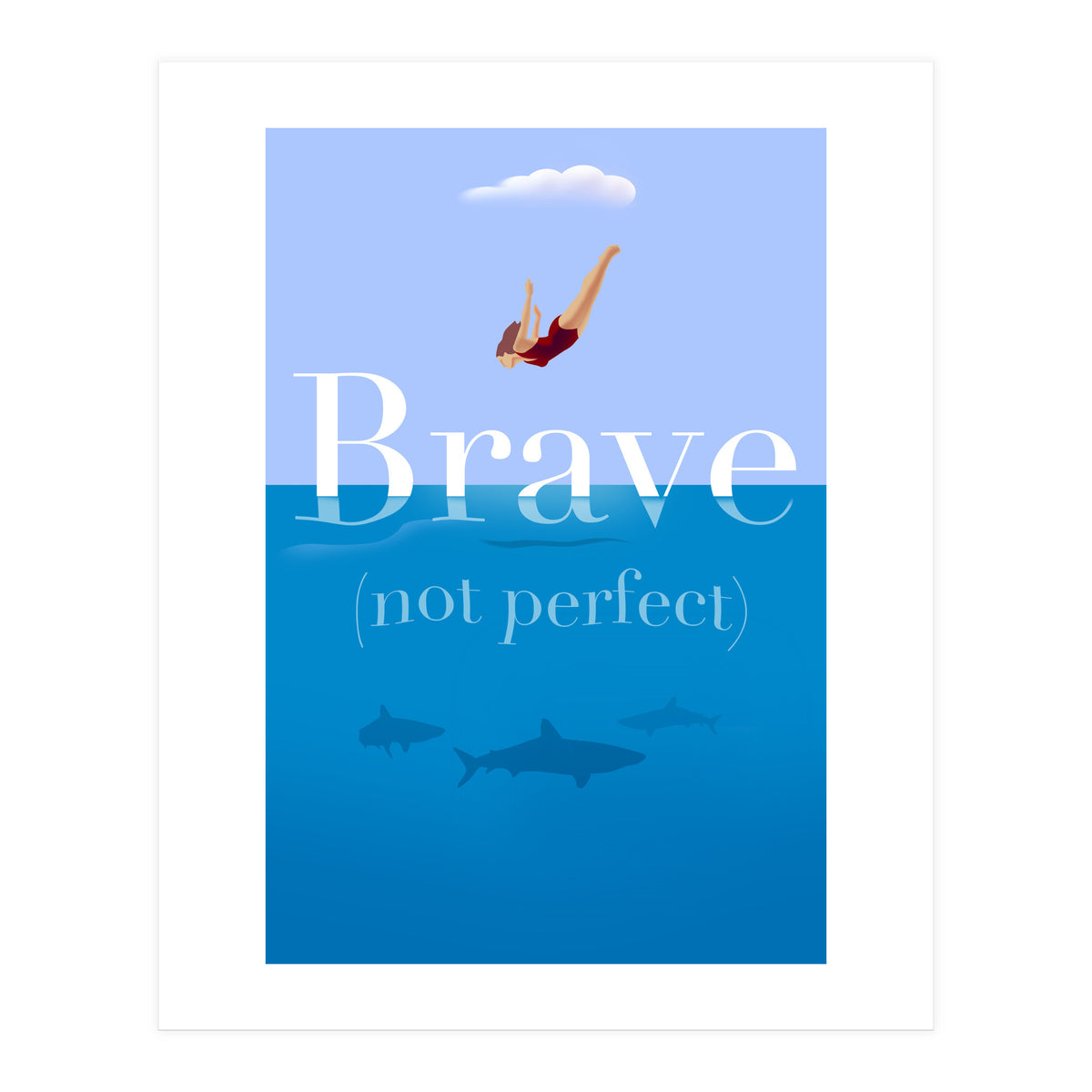 Brave Not Perfect (Print Only)