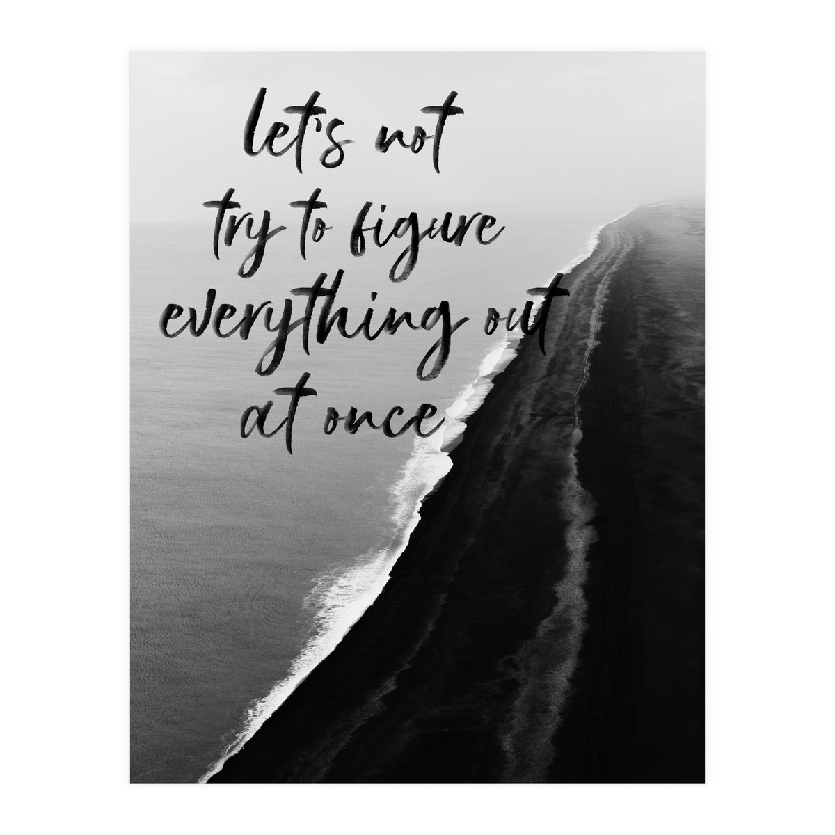 Everything  (Print Only)