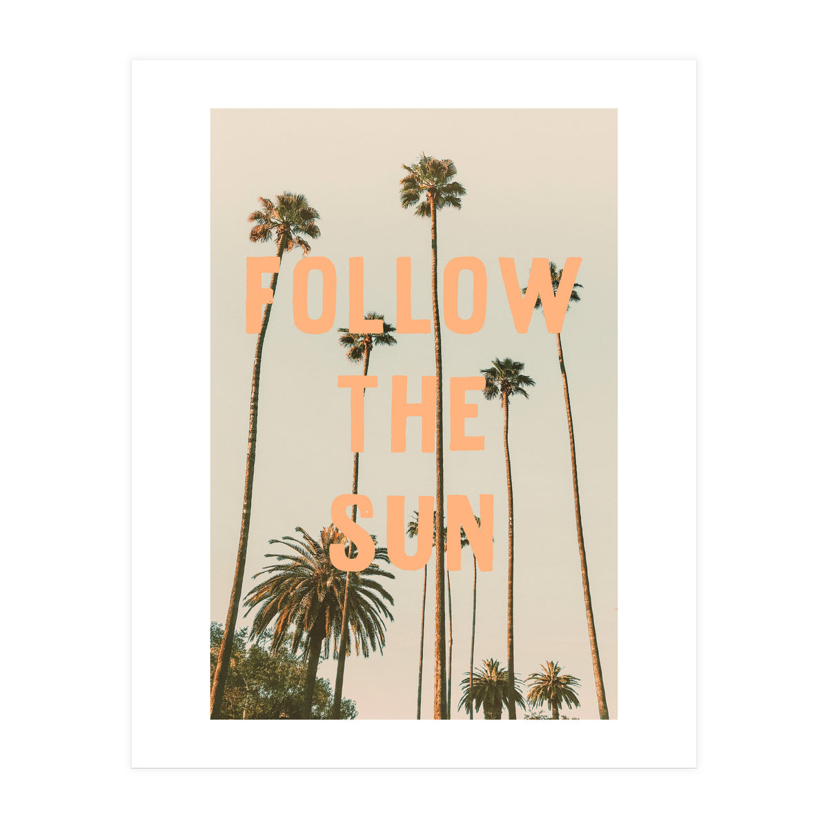 Follow The Sun (Print Only)