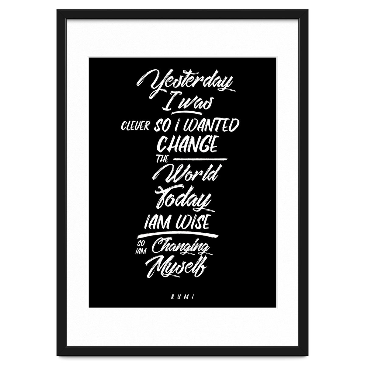 Changing Myself - Rumi Quote Typography