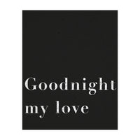 Goodnight My Love (Print Only)